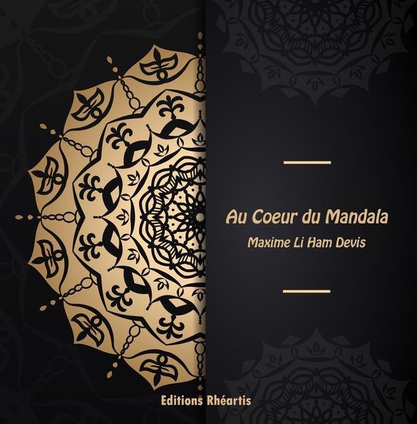 Couverture ebook de Au Coeur du Mandala, de Maxime Li ham devis