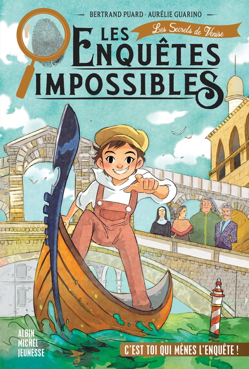 Couverture ebook de Les Enquêtes impossibles - tome 4 - Les Secrets de Venise, de Bertrand Puard, Aurélie Guarino