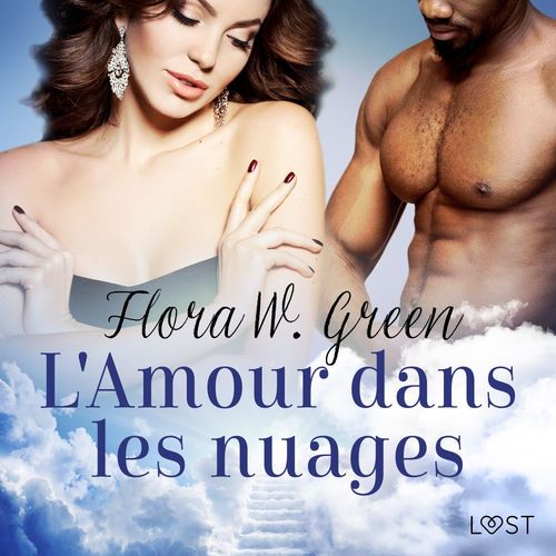 audiobook cover of L'Amour dans les nuages - Une nouvelle érotique, by Flora W. Green