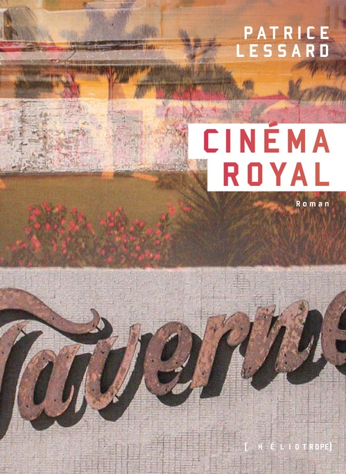 Couverture ebook de Cinéma Royal, de Patrice Lessard