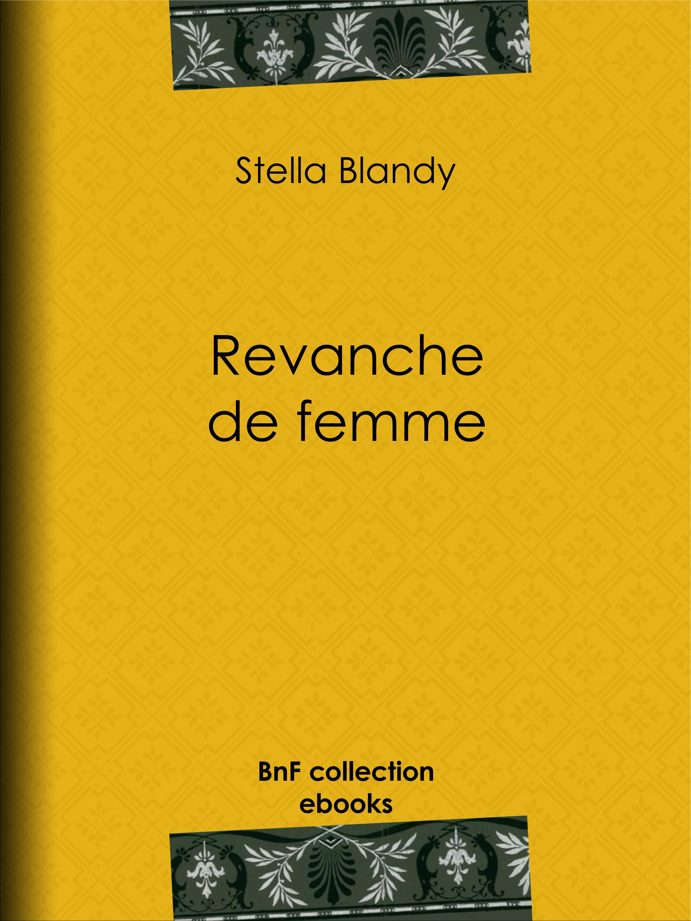 ebook cover of Revanche de femme, by Stella Blandy