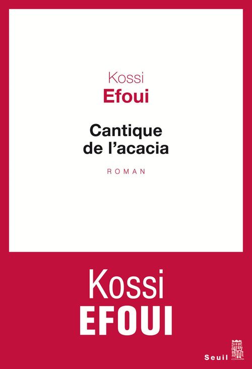 Couverture ebook de Cantique de l'acacia, de Kossi Efoui