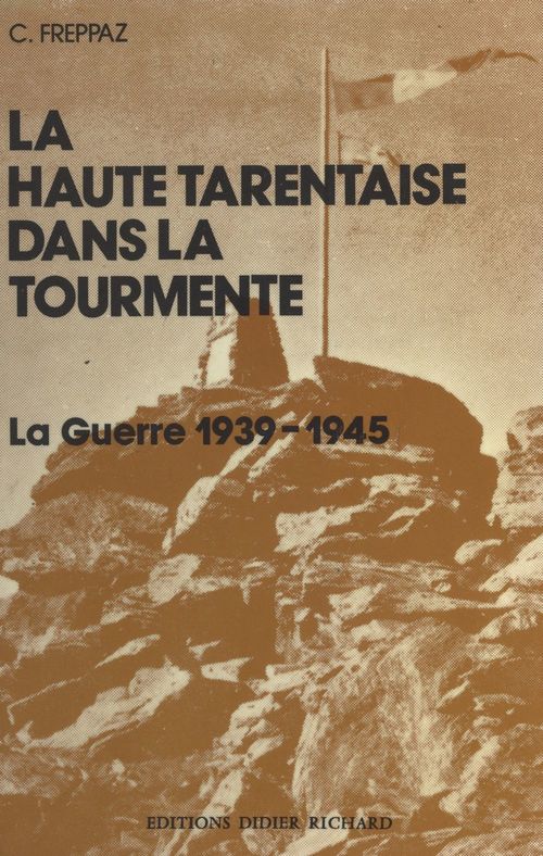Couverture ebook de La Haute Tarentaise dans la tourmente, de Celestin Freppaz