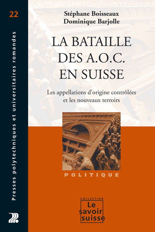Couverture ebook de La bataille des A.O.C. en Suisse, de Dominique Barjolle, Stephane Boisseaux