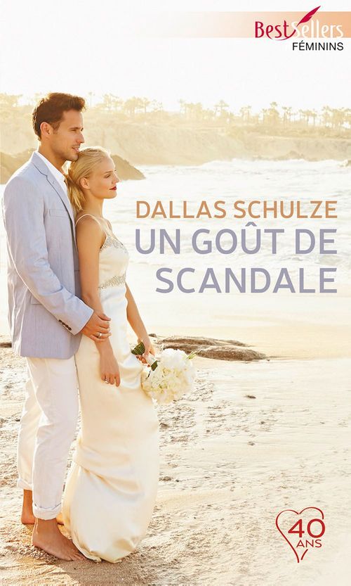 Couverture ebook de Un goût de scandale, de Dallas Schulze