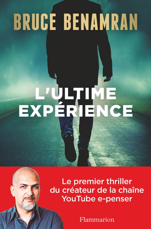 Couverture ebook de L'ultime expérience, de Bruce Benamran