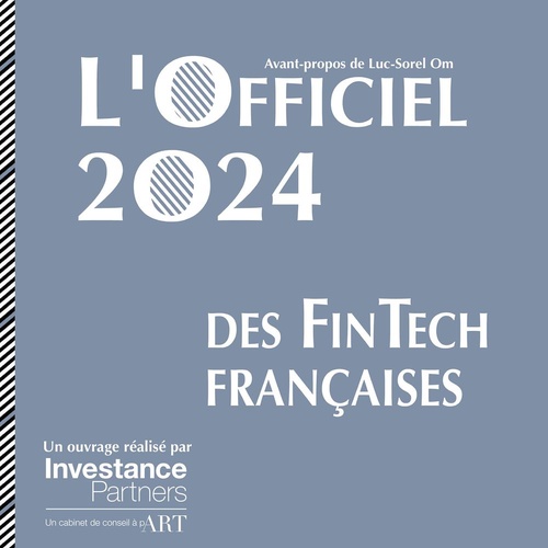 ebook cover of L'officiel 2024 des FinTech françaises, by Investance Partners