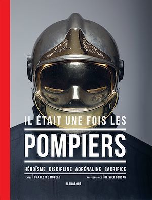 ebook cover of Il était une fois les pompiers, by Charlotte Moreau, Olivier Corsan