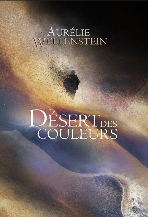 Couverture ebook de Le Désert des couleurs, de Aurélie Wellenstein