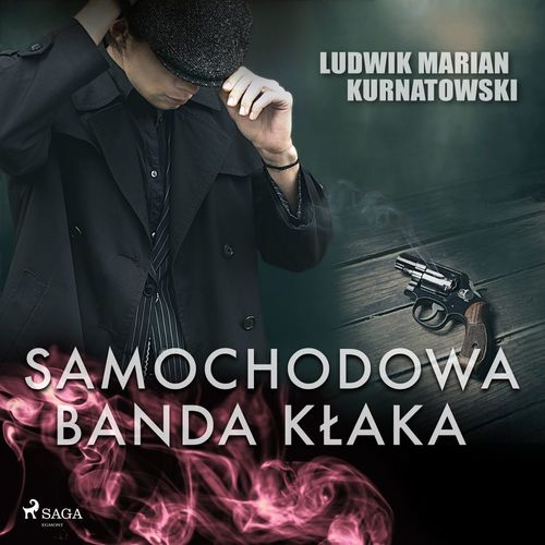 audiobook cover of Samochodowa banda Klaka, by Ludwik Marian Kurnatowski