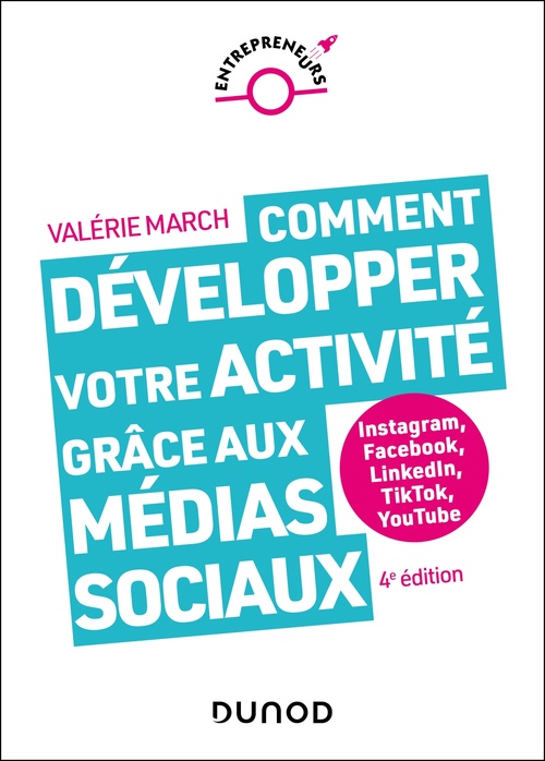 ebook cover of Comment développer votre activité grâce aux médias sociaux - 4e éd., by Valérie March