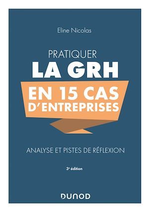 ebook cover of Pratiquer la GRH en 15 cas d'entreprises, by Eline Nicolas