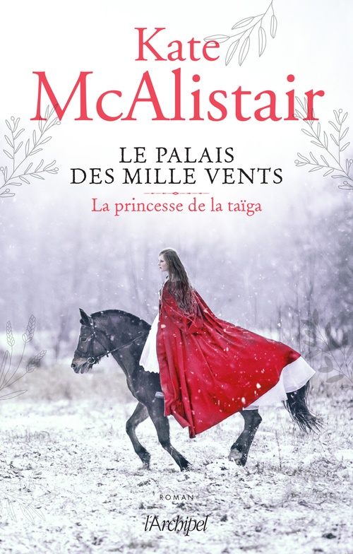 Couverture ebook de Le palais des mille vents - Tome 3 La princesse de la taïga, de Kate McAlistair