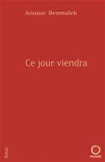 Couverture ebook de Ce jour viendra, de Anouar Benmalek