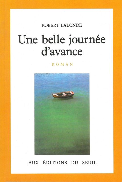 ebook cover of Une belle journée d'avance, by Lalonde Robert