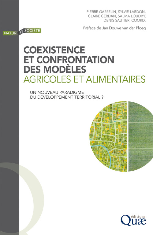 Couverture ebook de Coexistence et confrontation des modèles agricoles et alimentaires, de Claire Cerdan, Pierre Gasselin, Sylvie Lardon, Salma Loudiyi, Denis Sautier