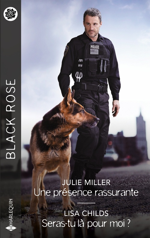 ebook cover of Une présence rassurante - Seras-tu là pour moi ?, by Julie Miller, Lisa Childs