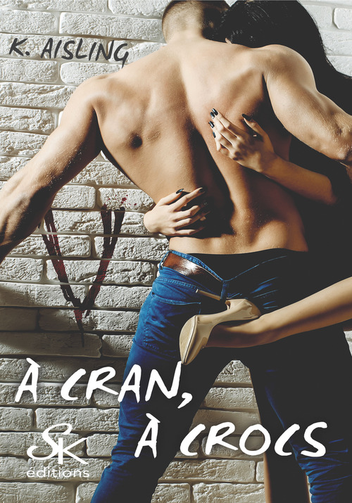 ebook cover of À cran, à crocs, by Aisling K.