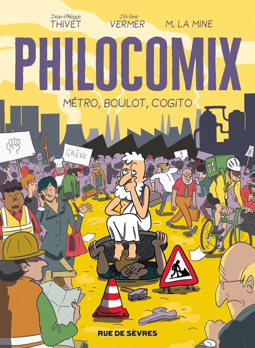 ebook cover of Philocomix - Tome 3 - Métro, boulot, cogito, by Jean-Philipppe Thivet, Jérôme Vermer, M. La Mine