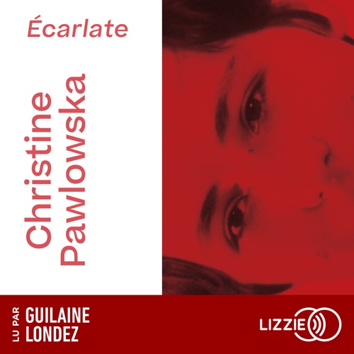 Couverture audiobook de Ecarlate, de Christine Pawlowska