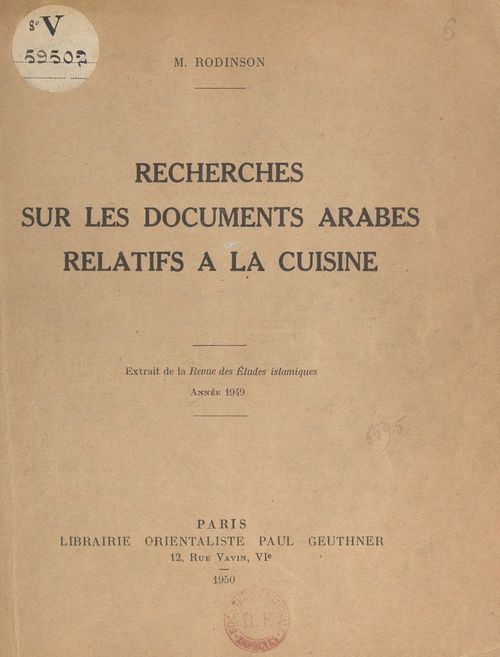 Couverture ebook de Recherches sur les documents arabes relatifs à la cuisine, de Maxime Rodinson