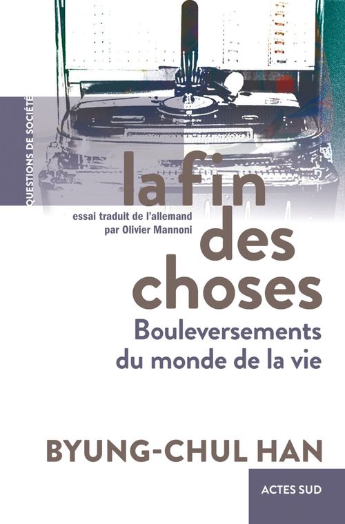 Couverture ebook de La Fin des choses, de Byung-Chul Han