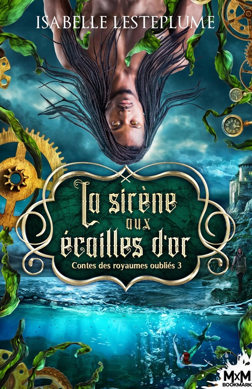 Couverture ebook de La sirène aux écailles d'or, de Isabelle Lesteplume