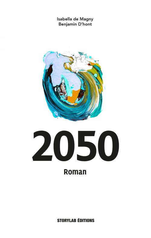 Couverture ebook de 2050, de Benjamin d' Hont, Isabella de Magny