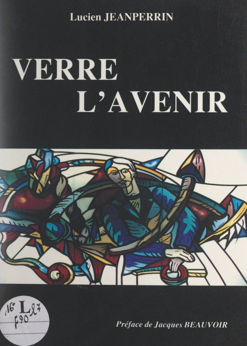 Couverture ebook de Verre l'avenir, de Lucien Jeanperrin