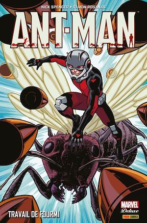 Couverture ebook de Ant-Man - Travail de fourmi, de Nick Spencer, Ramon Rosanas