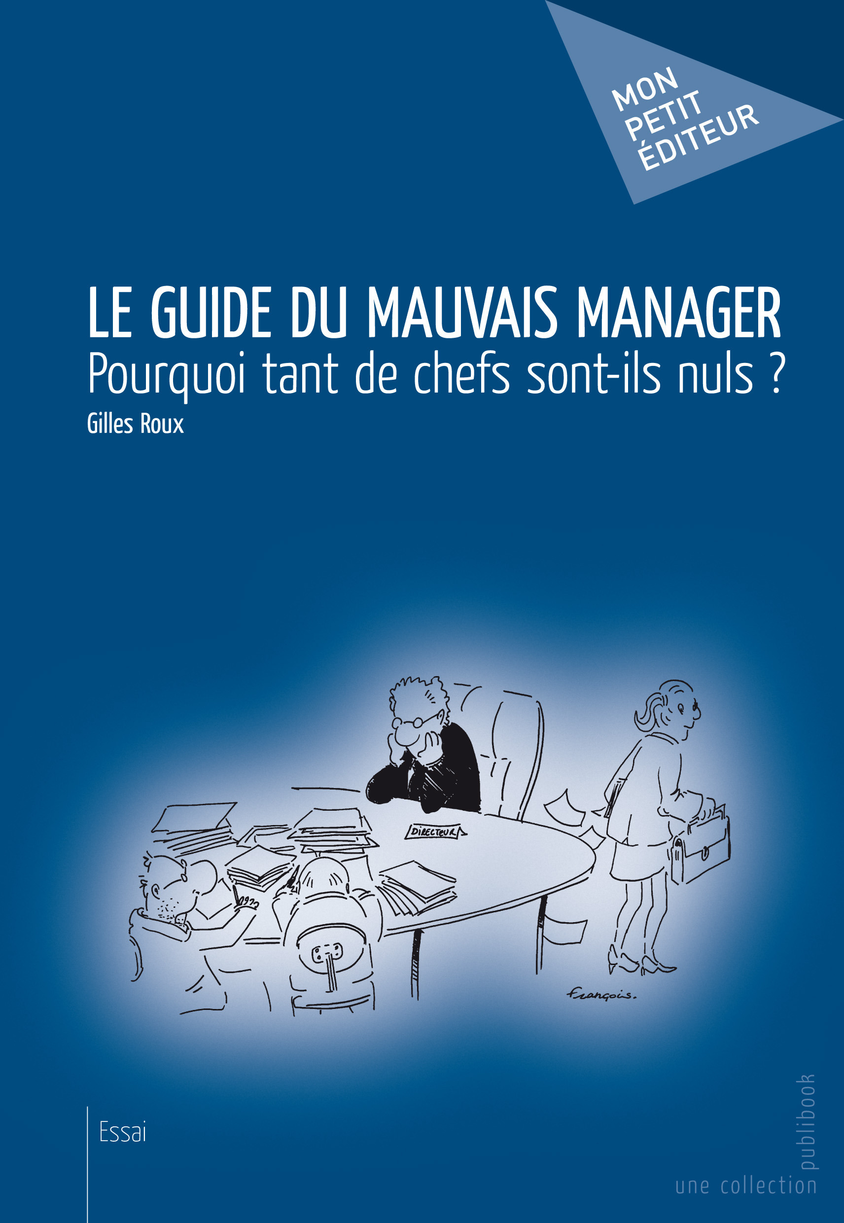 ebook cover of Le Guide du mauvais manager, by Gilles Roux