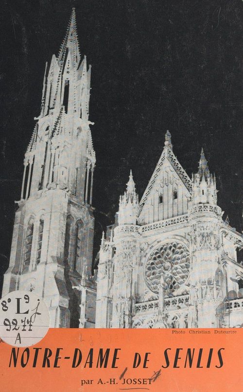 Couverture ebook de Notre-Dame de Senlis, de Auguste Henri Josset