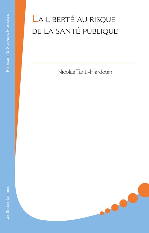 Couverture ebook de La Liberté au risque de la santé publique, de Nicolas Tanti-hardouin