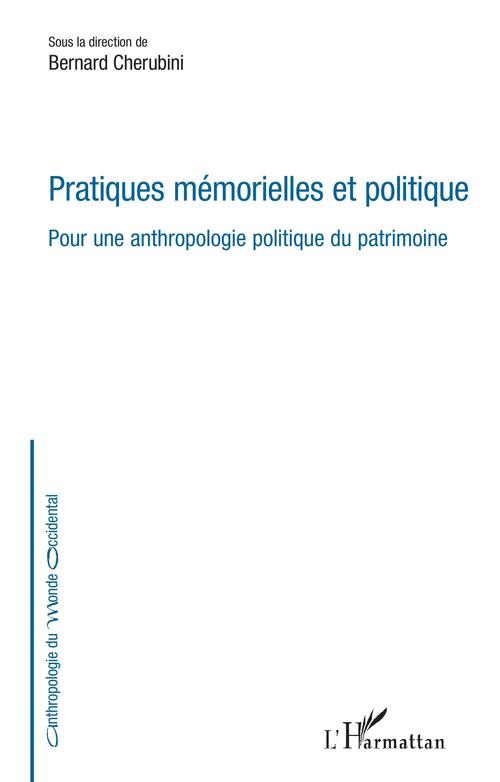 Couverture ebook de Pratiques mémorielles et politique, de Bernard Cherubini