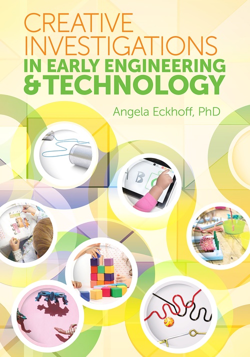 Couverture ebook de Creative Investigations in Early Engineering and Technology, de Angela Eckhoff