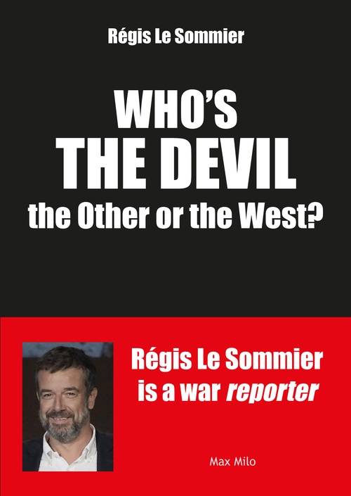 Couverture ebook de Who's the devil, the Other or the West?, de Régis Le Sommier
