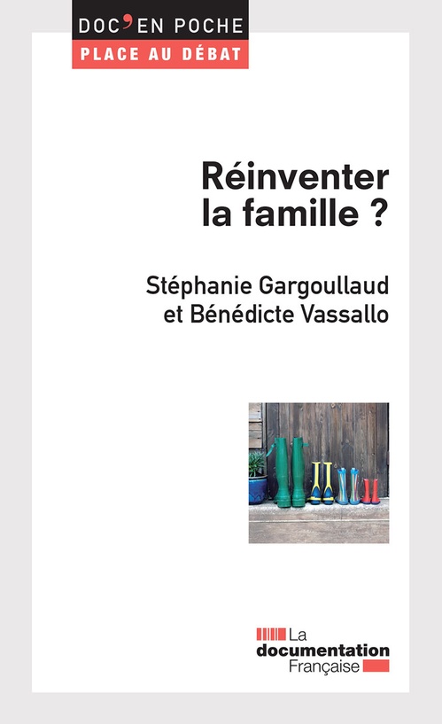 Couverture ebook de Réinventer la famille ?, de Stéphanie Gargoullaud, Bénédicte Vassallo