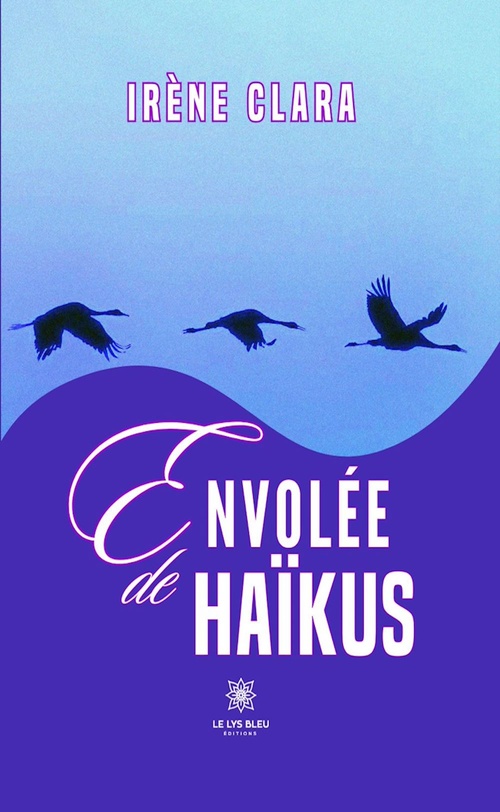 Couverture ebook de Envolée de haïkus, de Irène Clara