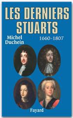 Couverture ebook de Les derniers Stuarts, de Michel Duchein