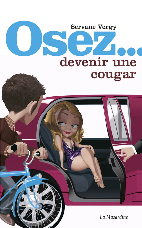 ebook cover of Osez devenir une cougar, by Servane Vergy