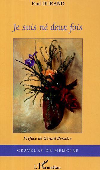 Couverture ebook de Je suis né deux fois, de Paul Durand
