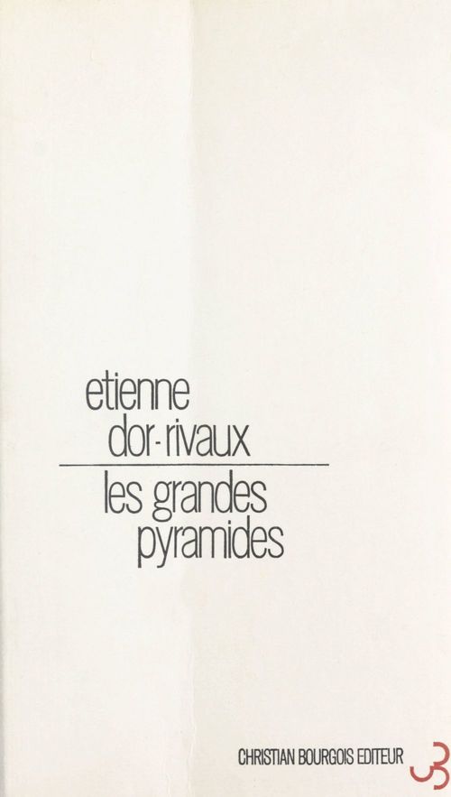 ebook cover of Les grandes pyramides, by Etienne Dor-Rivaux