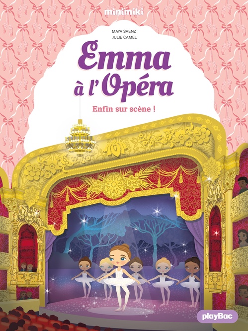 Couverture ebook de Emma à l'Opéra - Enfin sur scène - Tome 3, de Maya Saenz