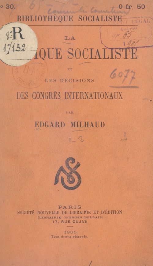 Couverture ebook de La tactique socialiste et les décisions des congrès internationaux (1), de Edgard Milhaud