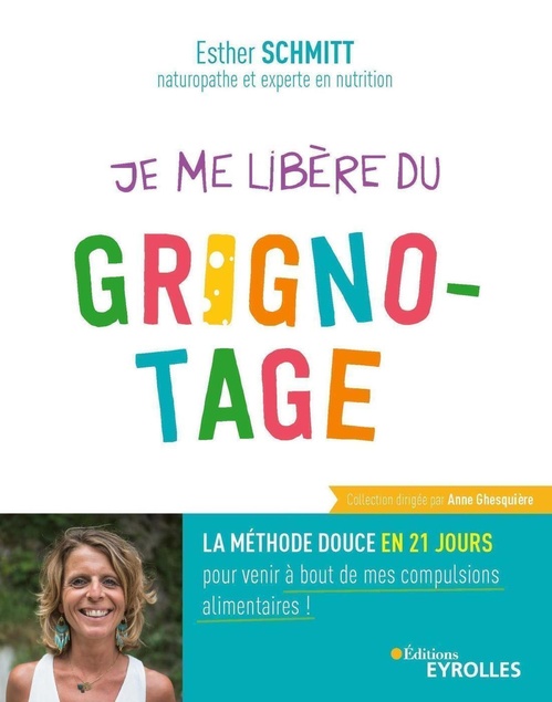 Couverture ebook de Je me libère du grignotage, de Esther Schmitt