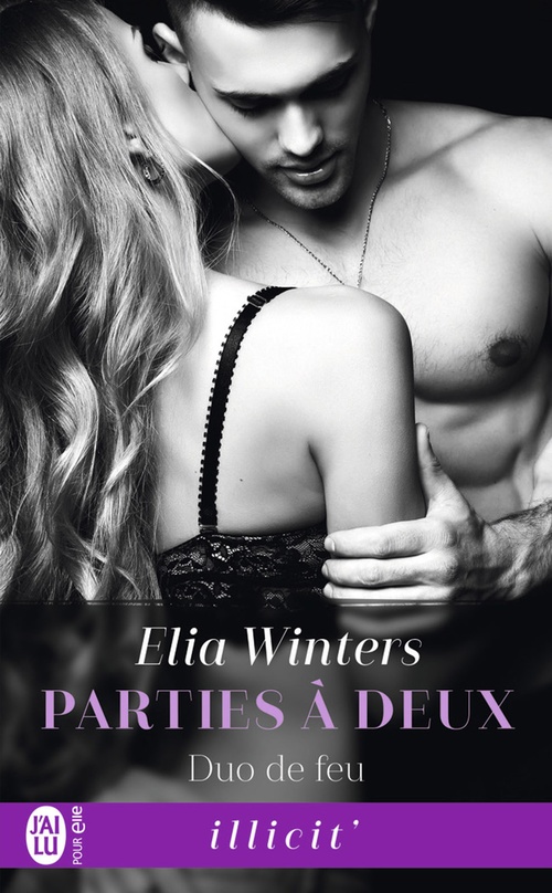 Couverture ebook de Parties à deux (Tome 2) - Duo de feu, de Elia Winters