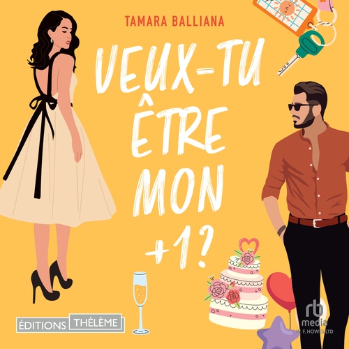 Couverture audiobook de Veux-tu être mon +1, de Tamara Balliana