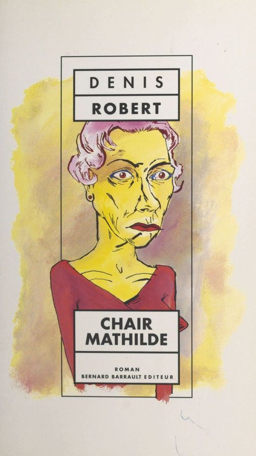 ebook cover of Chair Mathilde, by Denis Robert