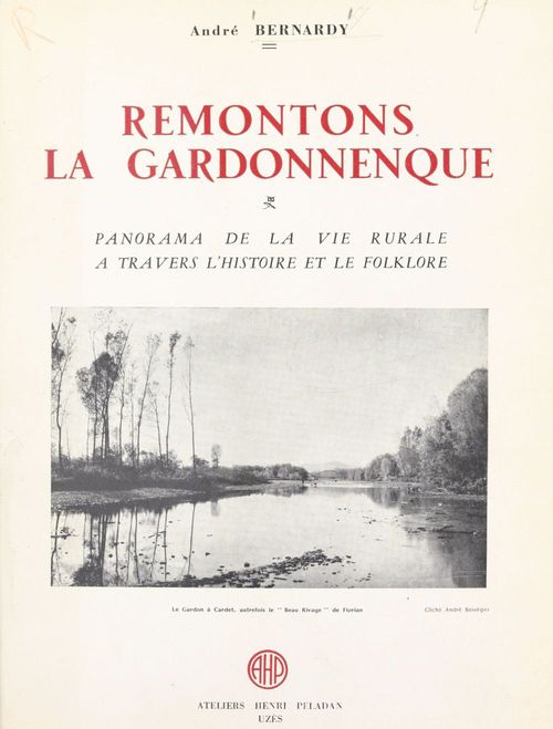 Couverture ebook de Remontons la Gardonnenque, de Andre Bernardy