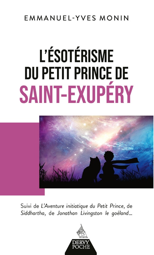 ebook cover of L'Ésotérisme du Petit Prince de Saint-Exupéry - Suivi de l'aventure initiatique, by Emmanuel-Yves Monin